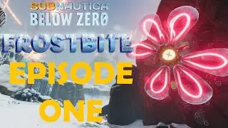 Frostbite Update | New Storyline | Subnautica Below Zero | Episode 1