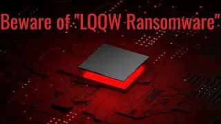 TWIM Ep67 Pt2: How To Deal With The LQQW Ransomware Attack Or Prevent It