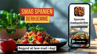 Smagen af Spanien | Traditionelle & Moderne Spanske Opskrifter App #spanskk&oslash;kken #middelhavssmage