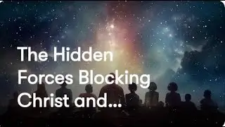 The Hidden Forces Blocking Christ and the Collective Consciousness ✨😈