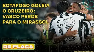 APRESENTAÇÃO DO PAQUETÁ; BOTAFOGO GOLEIA O CRUZEIRO; VASCO PERDE DE VIRADA | De Placa 30/01/26