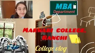 A Day in the Life of an MBA Student | Marwari College Ranchi #marwaricollege