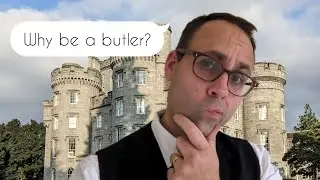 Is being a butler a good job?
