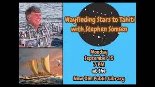 Wayfinding Stars to Tahiti with Stephen Somsen at NUPL
