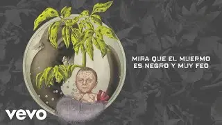Niño de Elche - El Muermo (Lyric Video)