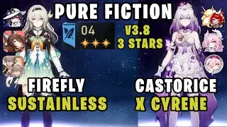SUSTAINLESS Firefly Shreds Pure Fiction | Firefly & Castorice | Honkai: Star Rail 3.8