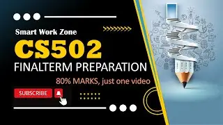 cs502 finalterm preparation 2024| cs502 finalterm preparation by SmartWorkZone