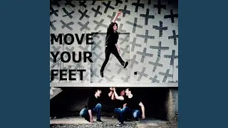Move Your Feet