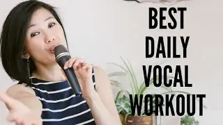 Best Daily Vocal Workout