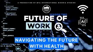 Navigating the Future with Health | Future of Work