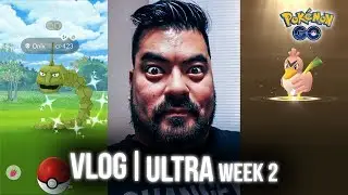 Pok&eacute;mon GO Vlog 155: Ultra Unlock Week 2