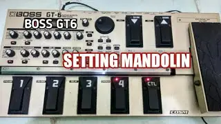 Boss gt6 Setting mandolin