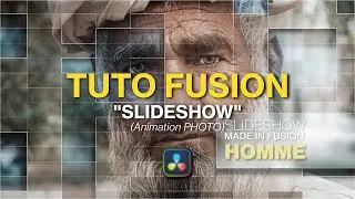 TUTO SLIDESHOW [FUSION 18.1]