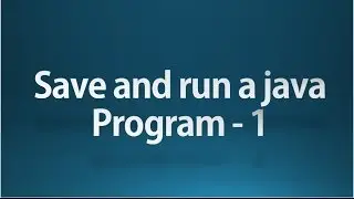 Java tutorial for beginners - 6 -  Run a java program using command prompt 1
