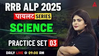 RRB ALP Science Classes 2025 | RRB ALP Science Practice Set 03 | Science By Neeraj Ma'am