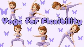 Kids Yoga 🧘&zwj;♂️✨ | Yoga for Flexibility and Healthy Movement