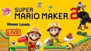 Super Mario Maker 2 Viewer Levels Live #36