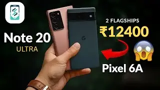Pixel 6a & Note 20 Ultra ₹12,400 🔥 Real Deal or Big Scam? | Cashify Super Sale