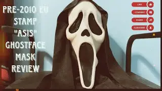 Pre-2010 EU Stamp “ASIS” Ghostface Mask Review 