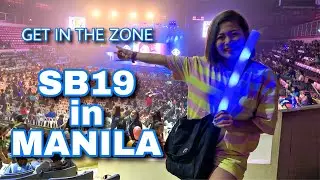 SB19 GET IN THE ZONE MANILA CONCERT 2019 | VLOG *u might regret