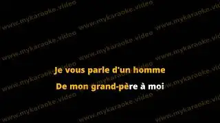 Sam Sauvage - Mon Grand P&egrave;re A Moi (Karaok&eacute;)