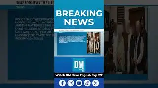 Marriage Registrar Among Seven Accused in Child Marriage Case | Sky 522 | DM News English