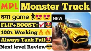MPL Monster Truck Reloaded Game best trick || 100% real and working || How to boost everytime