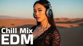 【EDM Chill Mix #22】 Velvet Horizon 🌅 Chillwave & Deep Flow | Relax / Study / Chill Mix Playlist