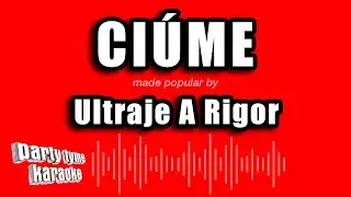 Ultraje A Rigor - Ciúme (Versão Karaokê)