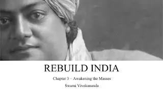 Rebuild India: Chapter 3 &ndash; Awakening the Masses