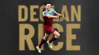 BEST OF DECLAN RICE | HAMMER OF THE YEAR 2020