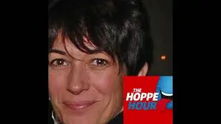 Ryan Hoppe Of Hoppe Hour Discusses DOJ Releasing Ghislaine Maxwell Interview Transcript and Audio!