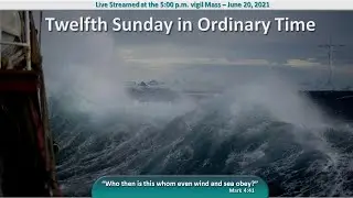 Twelfth Sunday of Ordinary Time