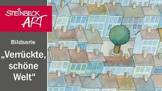 Verr&uuml;ckte, sch&ouml;ne Welt