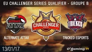 ALTERNATE aTTaX vs Tricked eSports - EU CS 2017 Qualifier Day 4 - Groupe B - League of Legends