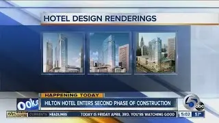 5AM: Construction moves forward for Hilton hotel downtown