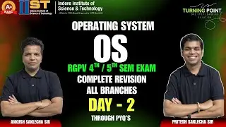 DAY 2 | Operating System | IV SEM | V SEM | IIST | RGPV