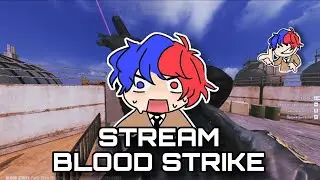 Уже завтра новое обновление в blood strike | новый персонаж, новая карта в блуд страйк стрим