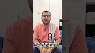 Got a Fine for Late Corporate Tax Registration? Watch This Before You Pay!