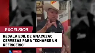 Alcalde de Amacuzac presume compra de 24 mil latas de cerveza