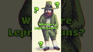 What Are Leprechauns? #leprechaun #irish #stpatricksday #mystery #folklore #fairytales #cryptids