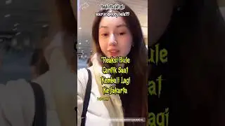 Reaksi Bule Cantik Saat Ke Jakarta‼️#bule #viralshorts #fyp #shorts #reaksibule