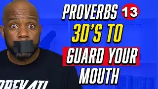 How to Guard Your Mouth - Revelation Moment