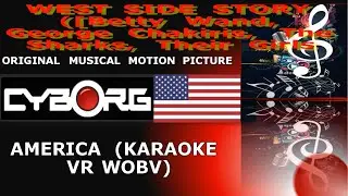FUA - WEST SIDE STORY (Wand, George Chakiris, The Sharks, Their Girls) -  America KARAOKE VR WOBV