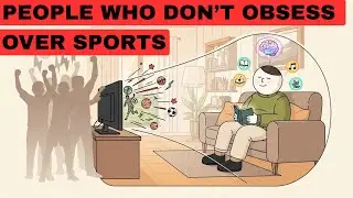 The Psychology of People Who Don’t like Sports