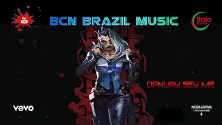 👑Danijay Sey Me 👉 Instagram @bcnbrazilmusic💥♫ 🔈 🎧 🔥✨