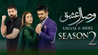 Visaal e Ishq Episode 73 Season 2 | Update | Upcoming Drama | Visaal e Ishq Episode 73 Review 