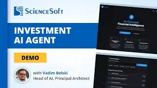 Демо-тур | Инвестиционный ИИ-агент ScienceSoft для анализа сегментов, тенденций и рисков