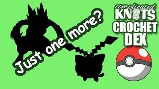 [LIVE] Crochetdex - Working on our crochet pokedex - Gen 2