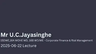 BSAA 41043 Corporate Finance & Risk Management -15DWE,16A MOHE WD, 16B WD/WE 2025.06.22 @sabcampus